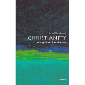 Christianity - A Very Short Introduction by Linda Woodhead